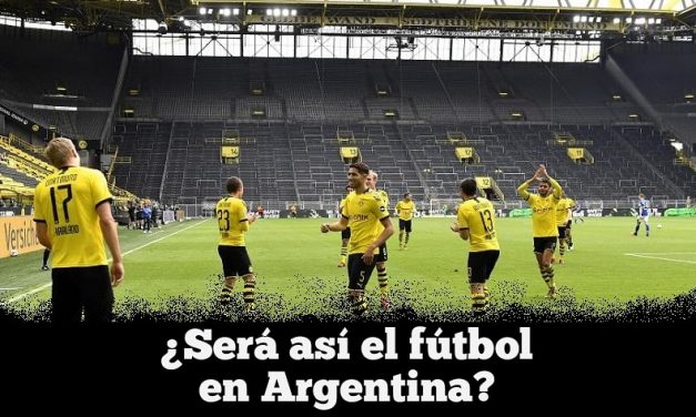 ¿Cómo será el retorno del fútbol Argentino?